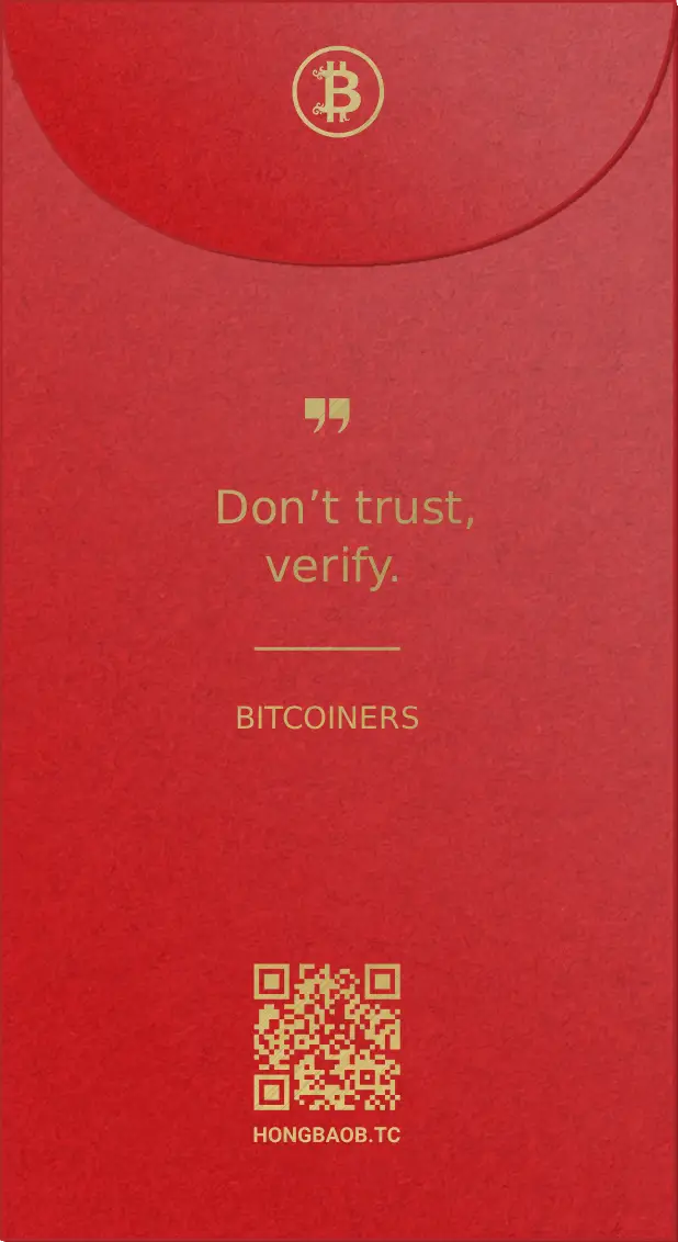 Bitcoiners quote: Don't trust, verify - Bitcoin quote gift envelope hongbao